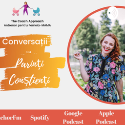 Podcast thumbnail for Conversații cu Părinți Conștienți