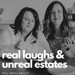 Podcast thumbnail for Real Laughs & Unreal Estates