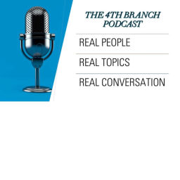 Podcast thumbnail for The 4th Branch Podcast