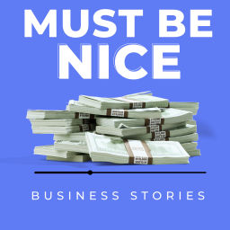 Podcast thumbnail for Must Be Nice
