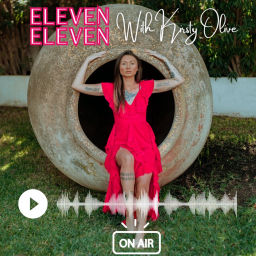 Podcast thumbnail for Eleven Eleven with Kirsty Olive