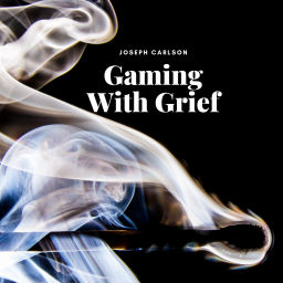 Podcast thumbnail for Gaming with Grief Podcast