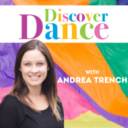 Podcast thumbnail for DiscoverDance with Andrea Trench