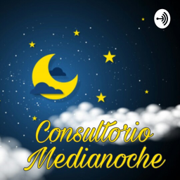 Podcast thumbnail for Consultorio Medianoche