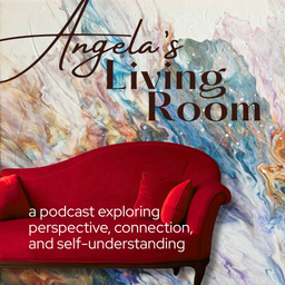 Podcast thumbnail for Angela's Living Room