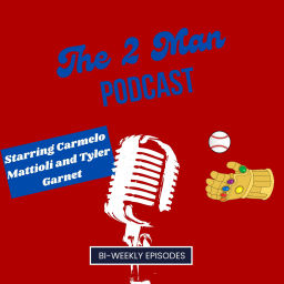 Podcast thumbnail for The 2 Man Podcast