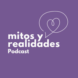 Podcast thumbnail for Mitos y Realidades Podcast