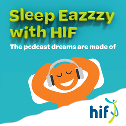 Podcast thumbnail for Sleep Eazzzy with HIF