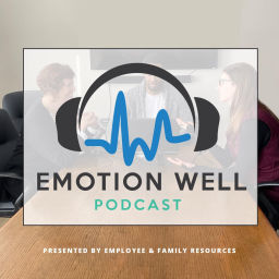 Podcast thumbnail for Emotion Well