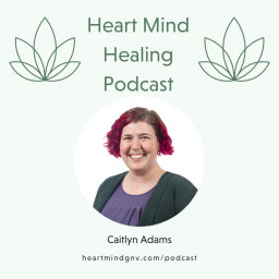 Podcast thumbnail for Heart Mind Healing Podcast