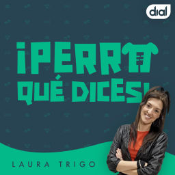 Podcast thumbnail for ¡Perro qué dices! Podcast