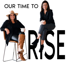 Podcast thumbnail for Our Time to Rise