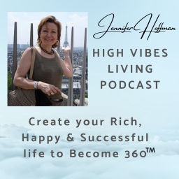 Podcast thumbnail for High Vibes Living with Jennifer