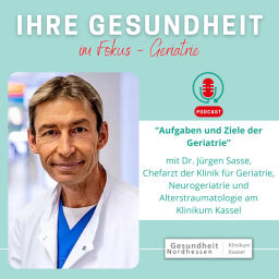 Episode thumbnail for Aufgaben und Ziele der Geriatrie