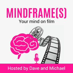 Podcast thumbnail for Mindframe(s)