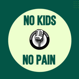 Podcast thumbnail for No Kids No Pain