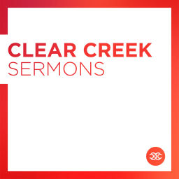 Podcast thumbnail for Clear Creek Community Church