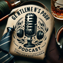 Podcast thumbnail for Gentlemen’s Pour