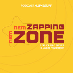 Podcast thumbnail for Nem Zapping Nem Zone