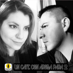 Podcast thumbnail for Un café con aroma para 2