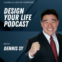 Podcast thumbnail for Design Your Life Podcast: Live Life to the Max