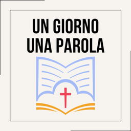 Podcast thumbnail for Un Giorno Una Parola