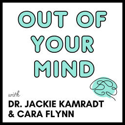 Podcast thumbnail for Out of Your Mind