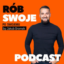 Podcast thumbnail for Rób swoje po swojemu.