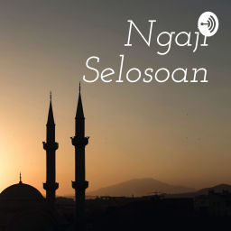 Podcast thumbnail for Ngaji Selosoan