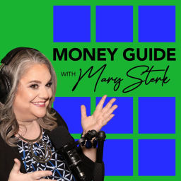 Podcast thumbnail for Money Guide with Mary Sterk