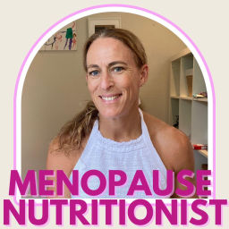 Podcast thumbnail for Menopause Nutritionist Podcast