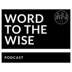 Podcast thumbnail for Word to the Wise