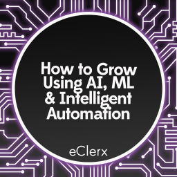 Podcast thumbnail for How to Grow Using AI, ML and Intelligent Automation