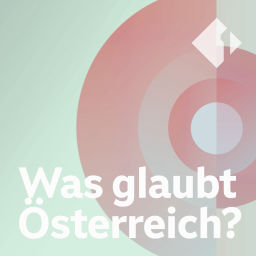 Podcast thumbnail for Was glaubt Österreich?