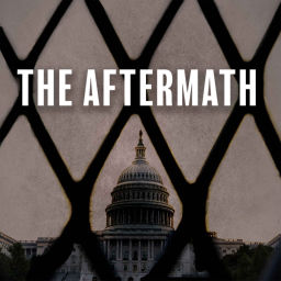 Podcast thumbnail for Lawfare Presents: The Aftermath