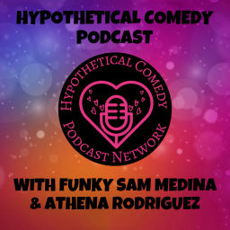 Podcast thumbnail for Hypothetical Comedy
