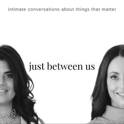 Podcast thumbnail for Just Between Us