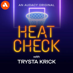 Podcast thumbnail for Heat Check with Trysta Krick