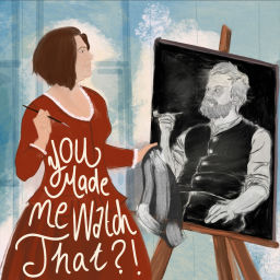 Podcast thumbnail for You Made Me Watch That?!