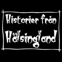 Podcast thumbnail for Historier från Hälsingland