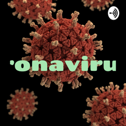 Podcast thumbnail for Koronaviruset