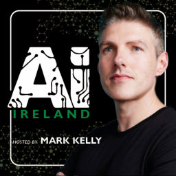 Podcast thumbnail for AI Ireland with Mark Kelly