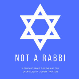 Podcast thumbnail for Not a Rabbi