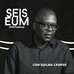 Podcast thumbnail for Seis e Um Podcast
