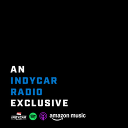 Podcast thumbnail for An INDYCAR Radio Exclusive