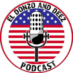 Podcast thumbnail for El Donzo and Deez