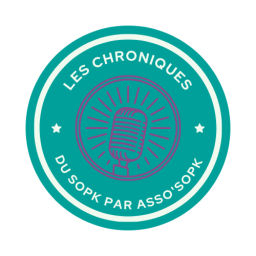 Podcast thumbnail for Les Chroniques du SOPK