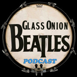 Podcast thumbnail for Glass Onion Beatles Podcast
