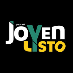 Podcast thumbnail for Joven y Listo