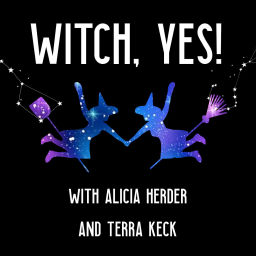 Podcast thumbnail for Witch, Yes!